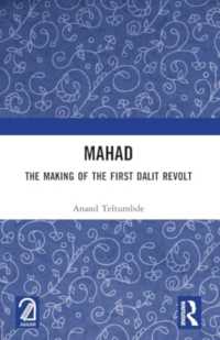 MAHAD: the Making of the First Dalit Revolt
