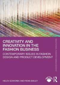 Creativity and Innovation in the Fashion Business : Contemporary Issues in Fashion Design and Product Development (Mastering Fashion Management)