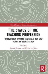 The Status of the Teaching Profession : Interactions between Historical and New Forms of Segmentation (Oxford Studies in Comparative Education)