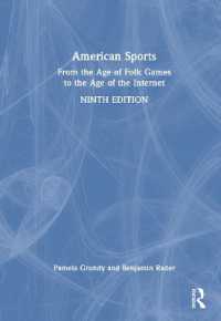 アメリカ・スポーツ史（第９版）<br>American Sports : From the Age of Folk Games to the Age of the Internet （9TH）
