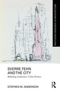 Sverre Fehn and the City: Rethinking Architecture's Urban Premises (Routledge Research in Architecture)
