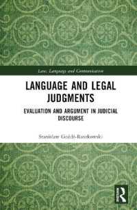 Language and Legal Judgments : Evaluation and Argument in Judicial Discourse (Law, Language and Communication)