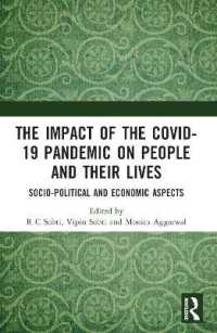 The Impact of the Covid-19 Pandemic on People and their Lives : Socio-Political and Economic Aspects