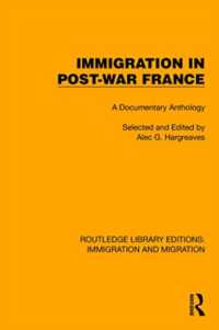 Immigration in Post-War France : A Documentary Anthology (Routledge Library Editions: Immigration and Migration)