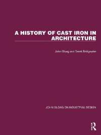 A History of Cast Iron in Architecture (John Gloag on Industrial Design)