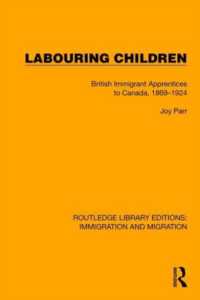 Labouring Children : British Immigrant Apprentices to Canada, 1869-1924 (Routledge Library Editions: Immigration and Migration)