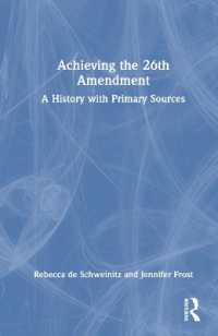 Achieving the 26th Amendment : A History with Primary Sources