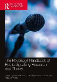 ラウトレッジ版　パブリック・スピーキングの研究と理論ハンドブック<br>The Routledge Handbook of Public Speaking Research and Theory (Routledge Handbooks in Communication Studies)