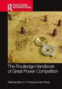 ラウトレッジ版　 大国間競争ハンドブック<br>The Routledge Handbook of Great Power Competition (Routledge International Handbooks)