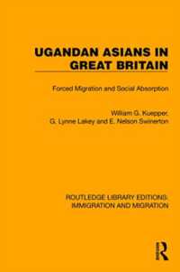 Ugandan Asians in Great Britain : Forced Migration and Social Absorption (Routledge Library Editions: Immigration and Migration)