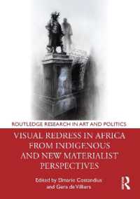 Visual Redress in Africa from Indigenous and New Materialist Perspectives (Routledge Research in Art and Politics)