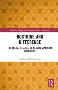 Doctrine and Difference : The Thematic Scale of Classic American Literature (Routledge Studies in Nineteenth Century Literature)