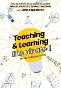 教授・学習の解明<br>Teaching & Learning Illuminated : The Big Ideas, Illustrated