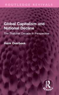 Global Capitalism and National Decline : The Thatcher Decade in Perspective (Routledge Revivals)