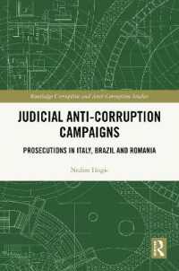 Judicial Anti-Corruption Campaigns : Prosecutions in Italy, Brazil and Romania (Routledge Corruption and Anti-corruption Studies)