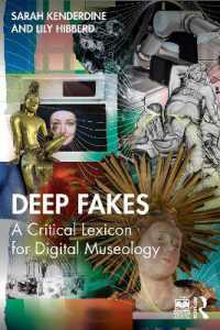 デジタル美術館学要語集：ディープフェイク時代の批判的キュレーションのために<br>Deep Fakes : A Critical Lexicon for Digital Museology