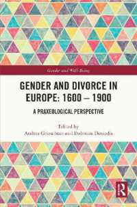 Gender and Divorce in Europe: 1600 - 1900 : A Praxeological Perspective (Gender and Well-being)