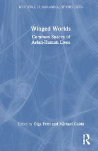 鳥類と人類の共生空間の地理学<br>Winged Worlds : Common Spaces of Avian-Human Lives (Routledge Human-animal Studies Series)