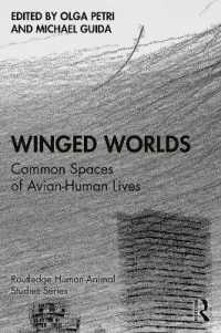 鳥類と人類の共生空間の地理学<br>Winged Worlds : Common Spaces of Avian-Human Lives (Routledge Human-animal Studies Series)
