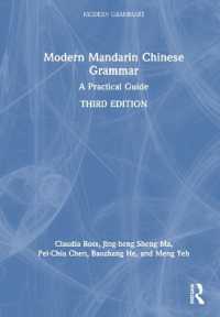 Modern Mandarin Chinese Grammar : A Practical Guide (Modern Grammars) （3RD）