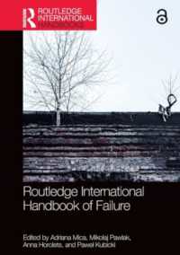 ラウトレッジ版　失敗の社会科学ハンドブック<br>Routledge International Handbook of Failure (Routledge International Handbooks)