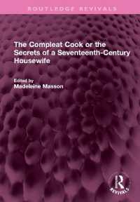 The Compleat Cook or the Secrets of a Seventeenth-Century Housewife (Routledge Revivals)
