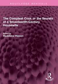 The Compleat Cook or the Secrets of a Seventeenth-Century Housewife (Routledge Revivals)