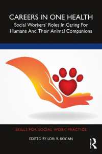 Careers in One Health : Social Workers' Roles in Caring for Humans and Their Animal Companions (Skills for Social Work Practice)