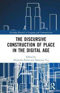 The Discursive Construction of Place in the Digital Age (Routledge Research in Language and Communication)