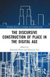 The Discursive Construction of Place in the Digital Age (Routledge Research in Language and Communication)