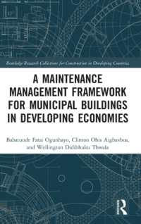 A Maintenance Management Framework for Municipal Buildings in Developing Economies (Routledge Research Collections for Construction in Developing Countries)