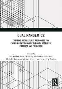 Dual Pandemics : Creating Racially-Just Responses to a Changing Environment through Research, Practice and Education