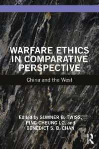 中国と欧米の戦争倫理の比較<br>Warfare Ethics in Comparative Perspective : China and the West (War, Conflict and Ethics)