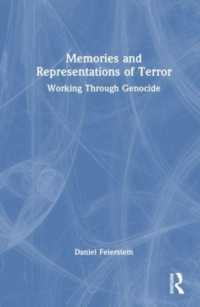 Memories and Representations of Terror : Working through Genocide