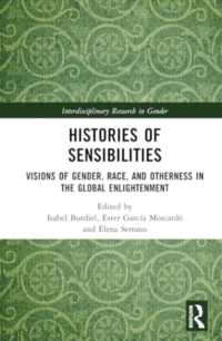 Histories of Sensibilities : Visions of Gender, Race, and Otherness in the Global Enlightenment (Interdisciplinary Research in Gender)
