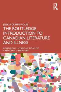 ラウトレッジ版　病のカリブ文学入門<br>The Routledge Introduction to Canadian Literature and Illness (Routledge Introductions to Canadian Literature)