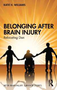 Belonging after Brain Injury : Relocating Dan (After Brain Injury: Survivor Stories)