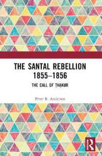 The Santal Rebellion 1855-1856 : The Call of Thakur