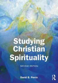 キリスト教スピリチュアリティ研究（第２版）<br>Studying Christian Spirituality （2ND）