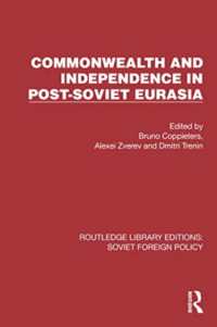 Commonwealth and Independence in Post-Soviet Eurasia (Routledge Library Editions: Soviet Foreign Policy)