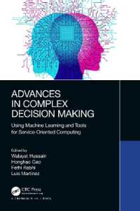 Advances in Complex Decision Making : Using Machine Learning and Tools for Service-Oriented Computing