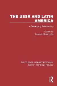 The USSR and Latin America : A Developing Relationship (Routledge Library Editions: Soviet Foreign Policy)