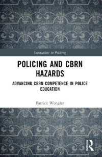 Policing and CBRN Hazards : Advancing CBRN Competence in Police Education (Innovations in Policing)