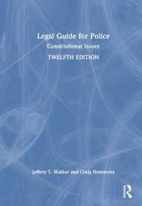 警察のための法律ガイド（第１２版）<br>Legal Guide for Police : Constitutional Issues （12TH）
