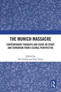 The Munich Massacre : Contemporary Thoughts and Views on Sport and Terrorism from a Global Perspective