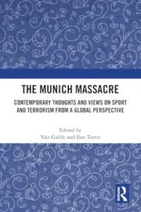 The Munich Massacre : Contemporary Thoughts and Views on Sport and Terrorism from a Global Perspective