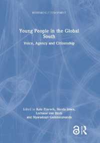 グローバルサウスの若者：声・主体性・市民権<br>Young People in the Global South : Voice, Agency and Citizenship (Rethinking Development)