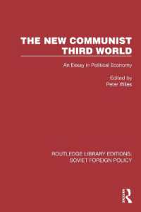 The New Communist Third World : An Essay in Political Economy (Routledge Library Editions: Soviet Foreign Policy)