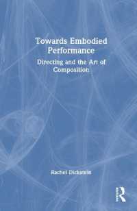 身体化したパフォーマンスへの途上<br>Towards Embodied Performance : Directing and the Art of Composition