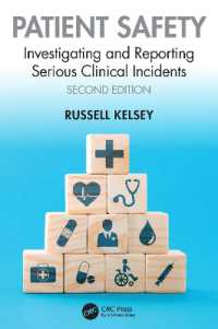患者の安全：深刻な医療事故の調査と報道（第２版）<br>Patient Safety : Investigating and Reporting Serious Clinical Incidents （2ND）